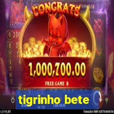 tigrinho bete